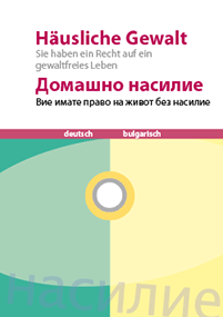 Häusliche Gewalt, Broschüre in dt-bulgarischer Sprache
